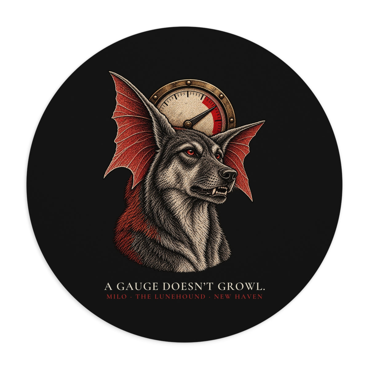 Milo — A Gauge Doesn't Growl Mouse Pad